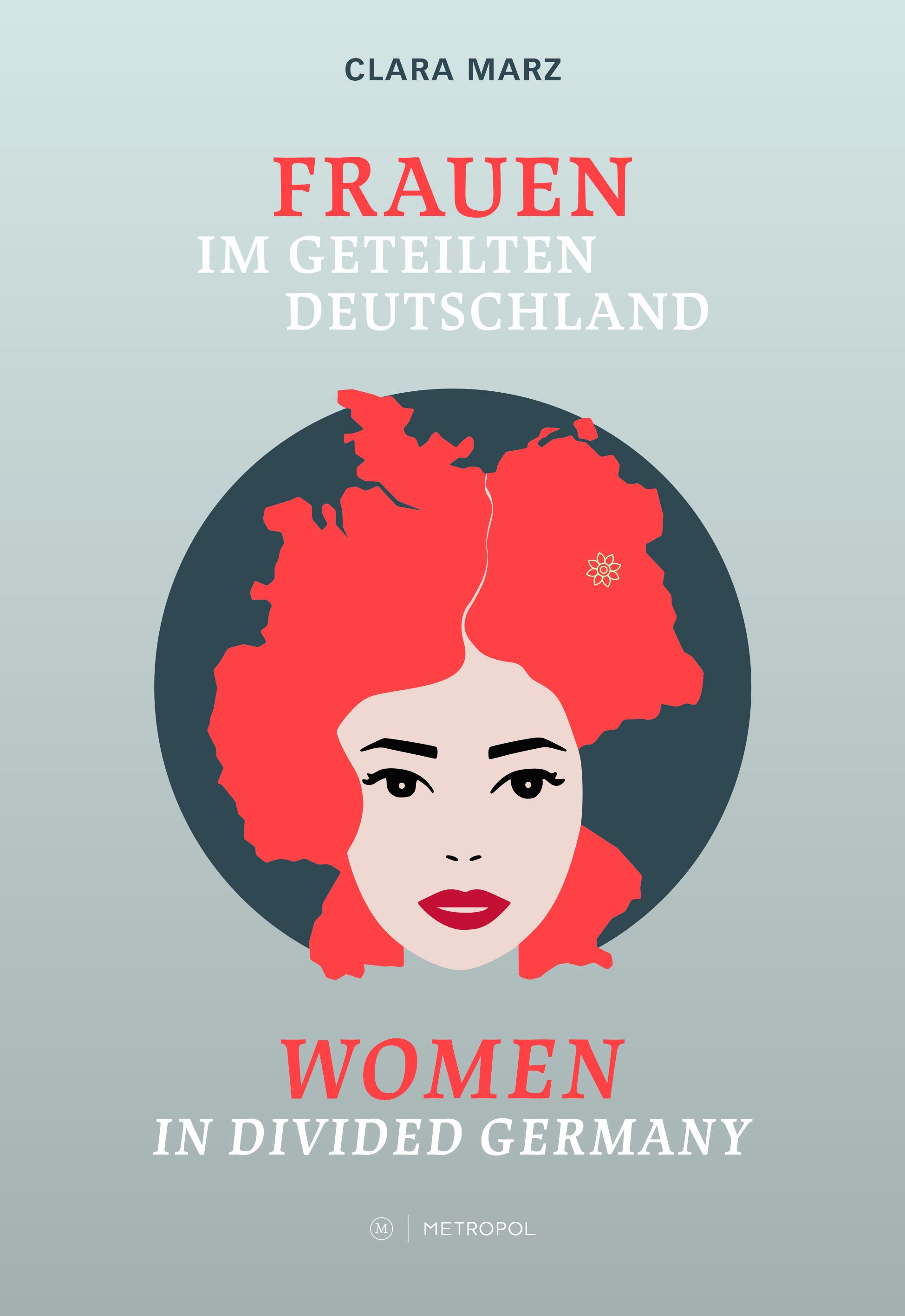 Vorderes Coverbild Frauen im geteilten Deutschland / Women in divided Germany