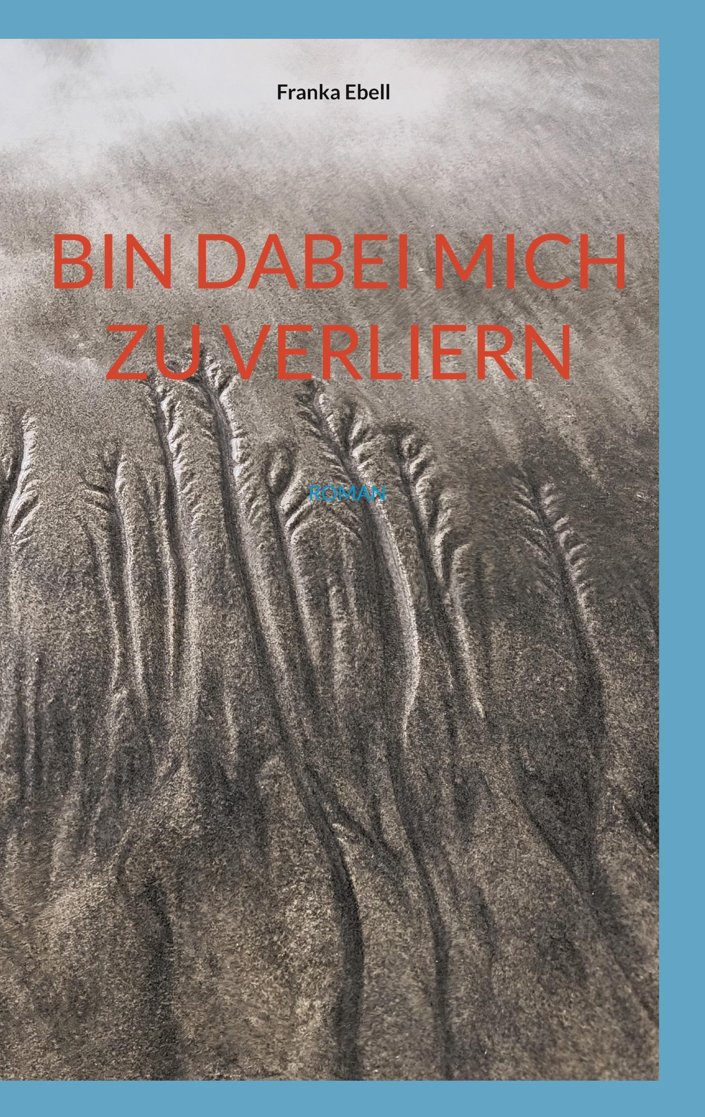 Vorderes Coverbild Bin dabei mich zu verliern