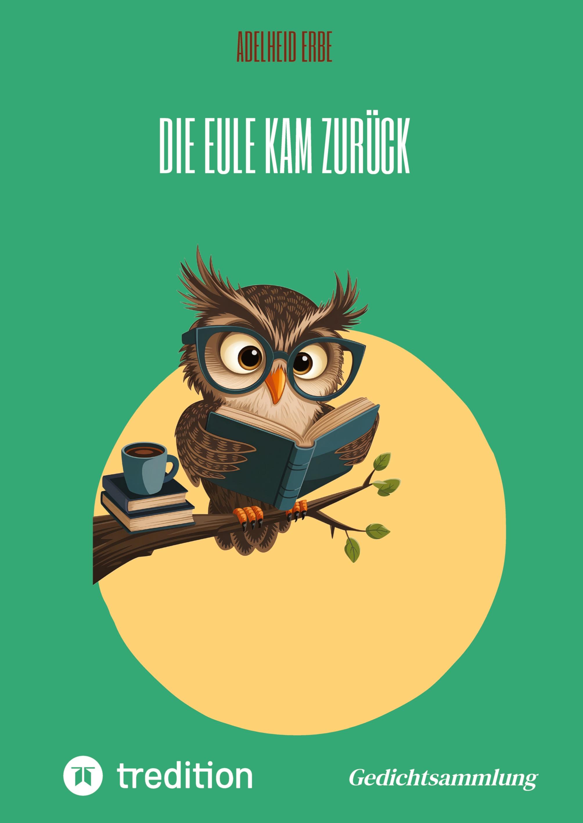Vorderes Coverbild Die Eule kam zurück