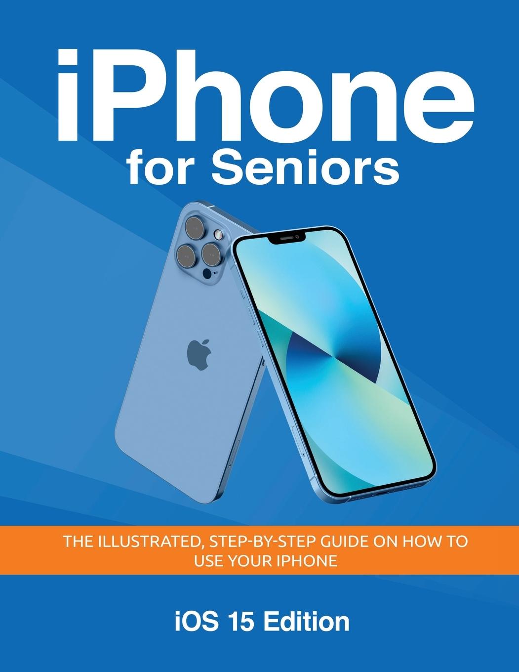 Vorderes Coverbild iPhone for Seniors - iOS 15 Edition