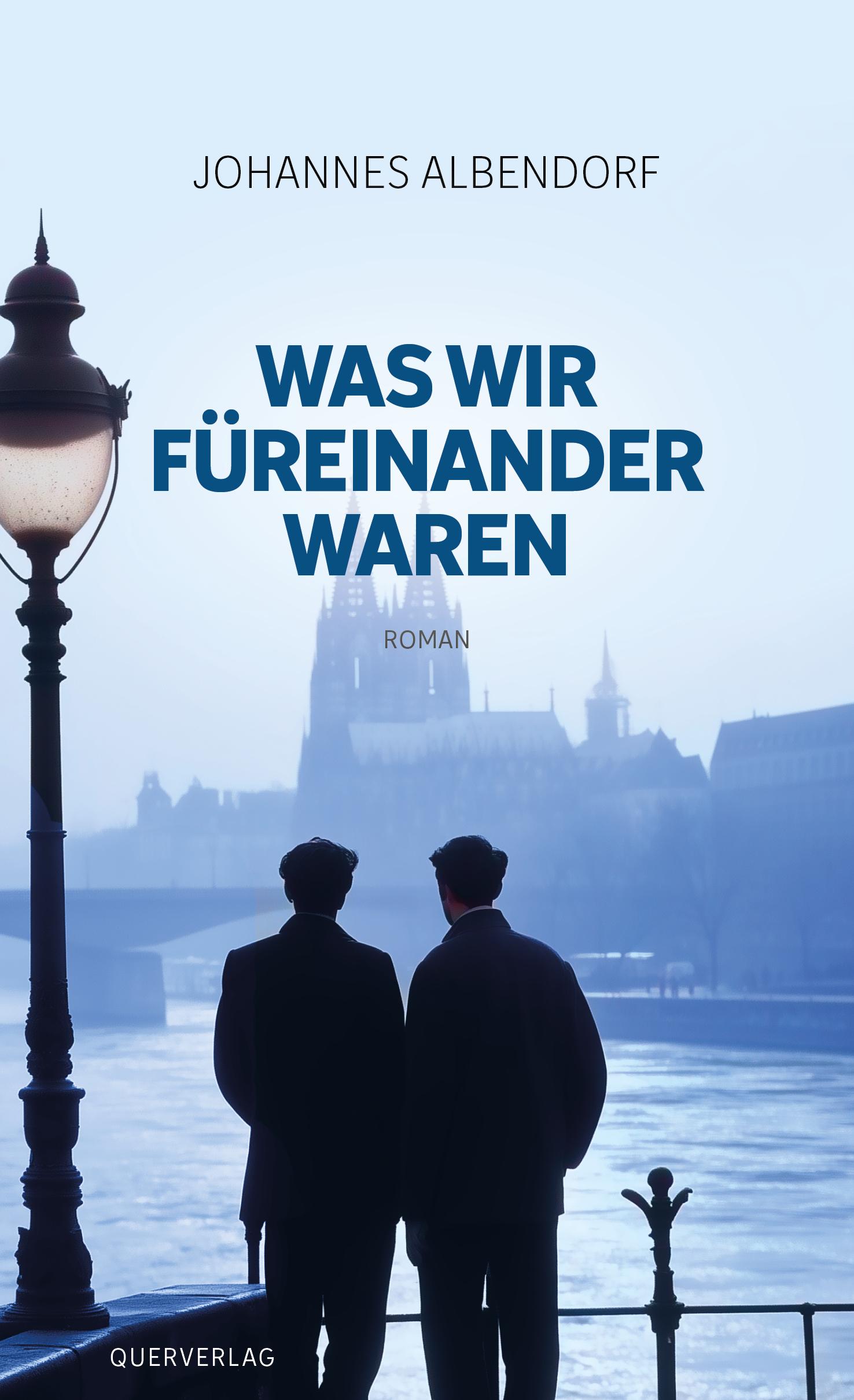 Vorderes Coverbild Was wir füreinander waren