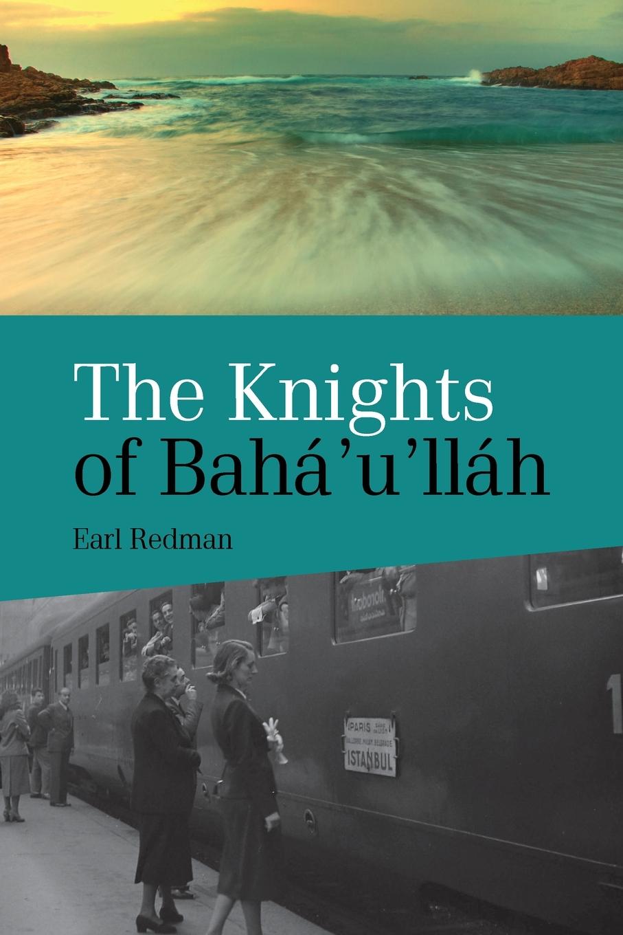 Vorderes Coverbild Knights of Baha'u'llah