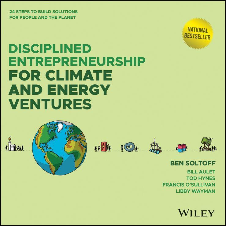 Vorderes Coverbild Disciplined Entrepreneurship for Climate and Energy Ventures