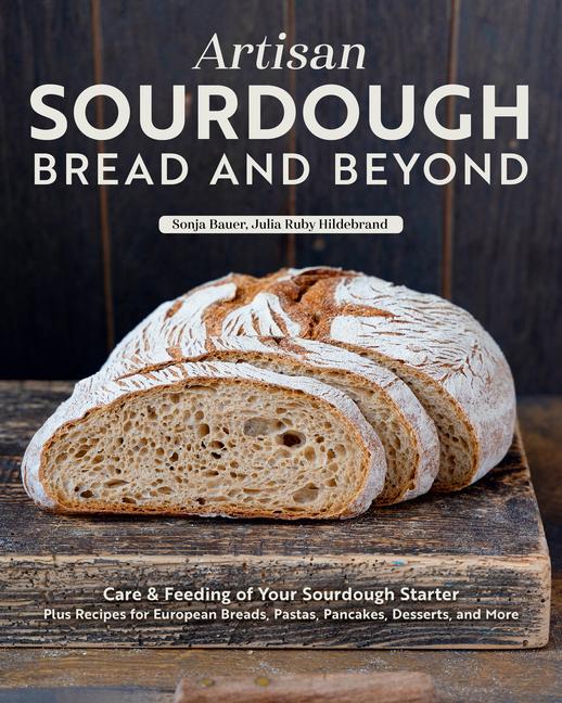 Vorderes Coverbild Artisan Sourdough: Bread and Beyond