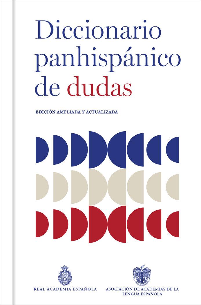 Vorderes Coverbild Diccionario Panhispánico de Dudas (Nueva Edición Revisada Y Actualizada)/ Panhispanic Dictionary of Doubts (New Updated Edition)
