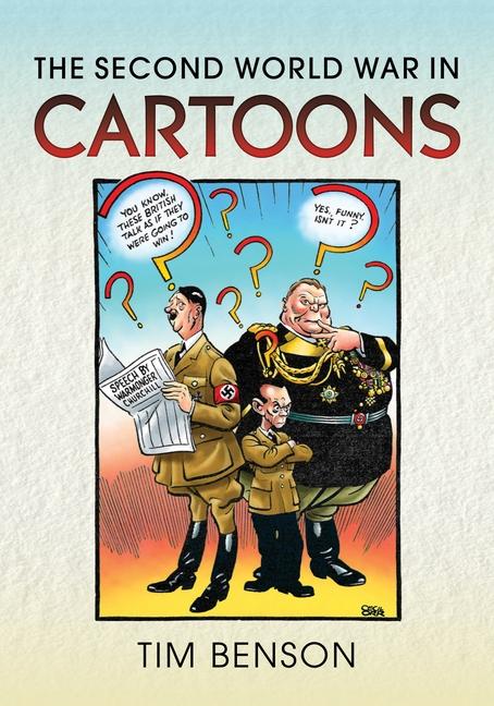 Vorderes Coverbild The Second World War in Cartoons