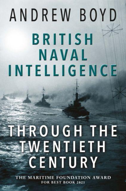 Vorderes Coverbild British Naval Intelligence through the Twentieth Century