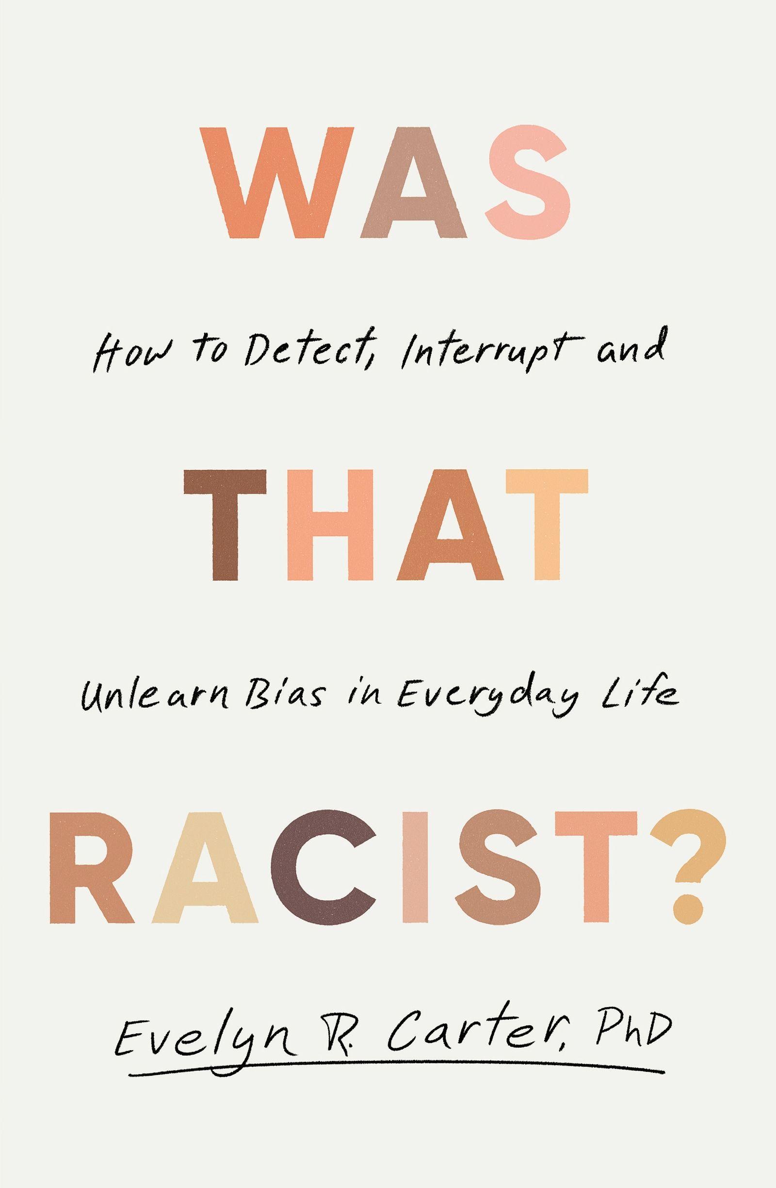 Vorderes Coverbild Was That Racist?