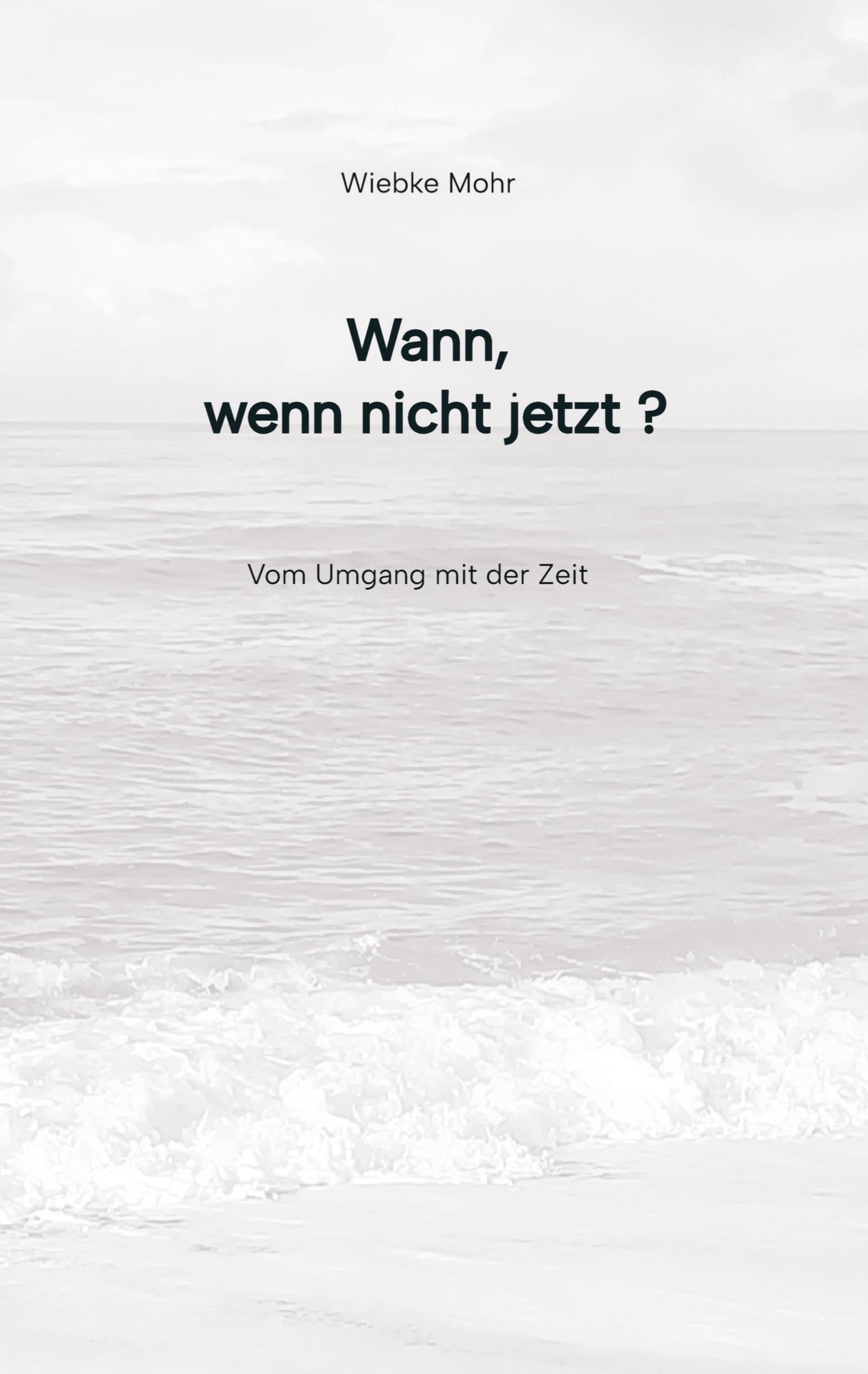 Vorderes Coverbild Wann - wenn nicht jetzt