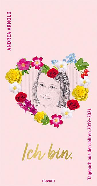 Vorderes Coverbild Ich bin. Tagebuch aus den Jahren 2019-2021