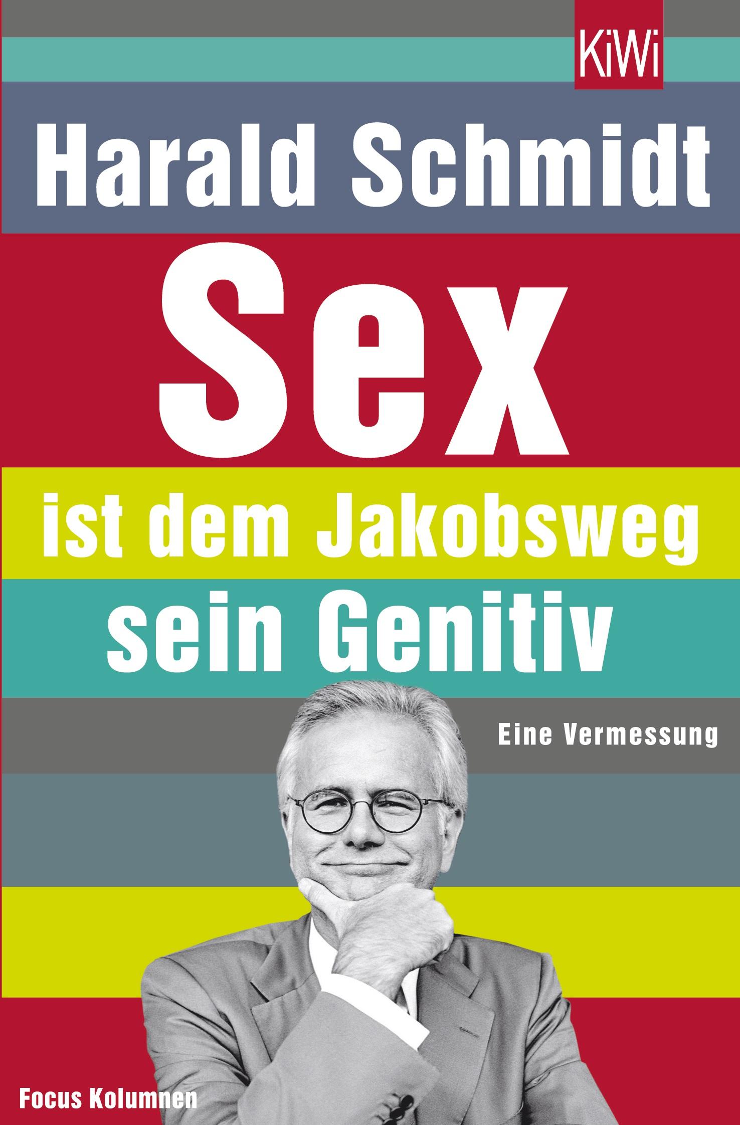 Vorderes Coverbild Sex ist dem Jakobsweg sein Genitiv