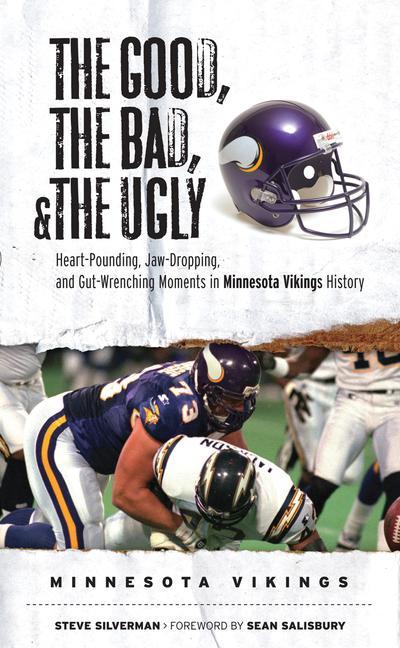 Vorderes Coverbild The Good, the Bad, & the Ugly: Minnesota Vikings