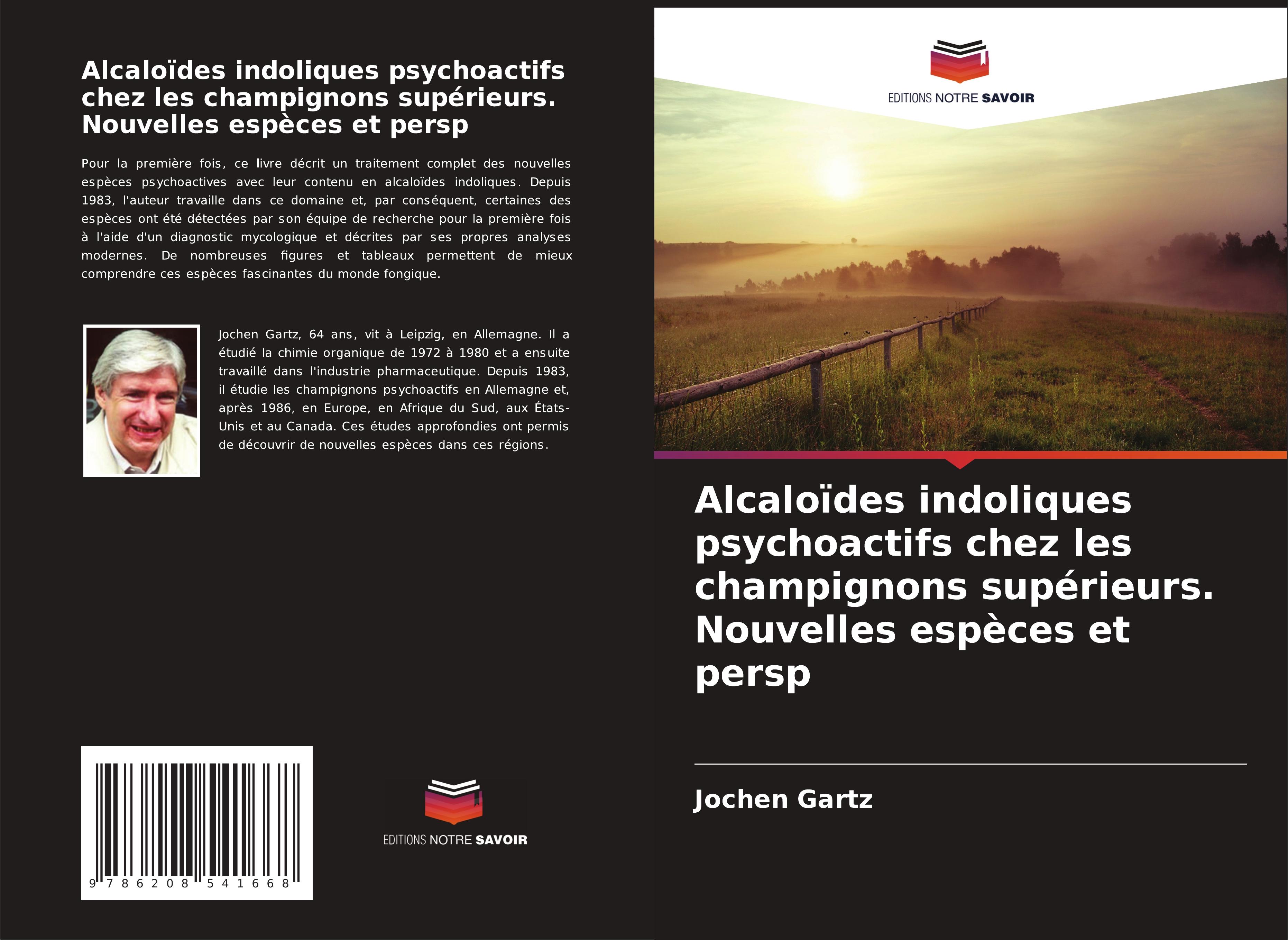 Vorderes Coverbild Alcaloïdes indoliques psychoactifs chez les champignons supérieurs. Nouvelles espèces et persp