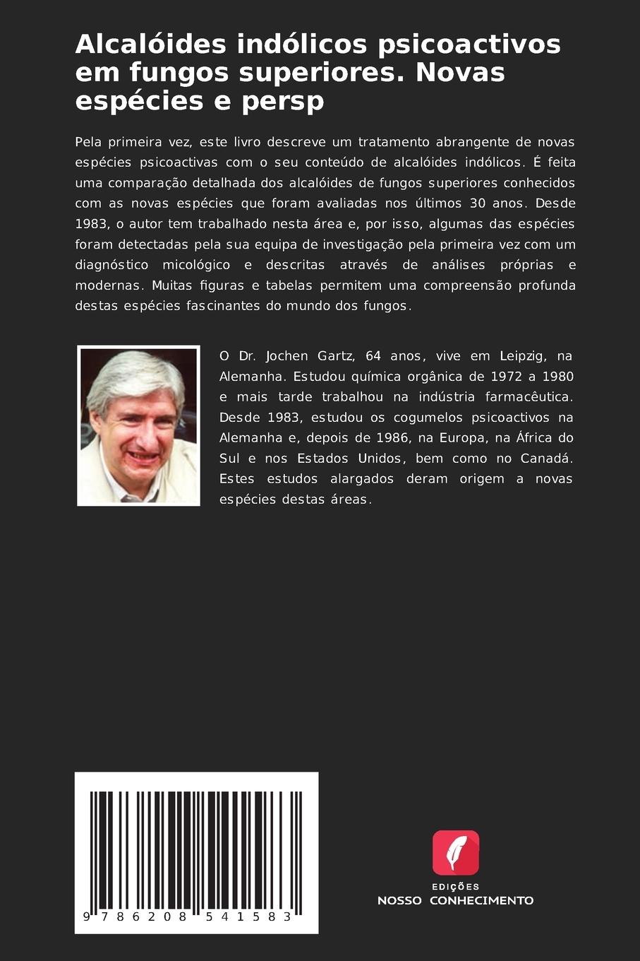 Rückseitencover Alcalóides indólicos psicoactivos em fungos superiores. Novas espécies e persp