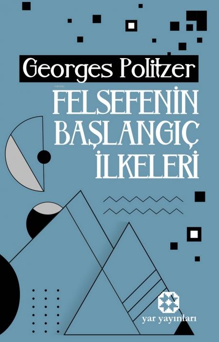 Vorderes Coverbild Felsefenin Baslangic Ilkeleri
