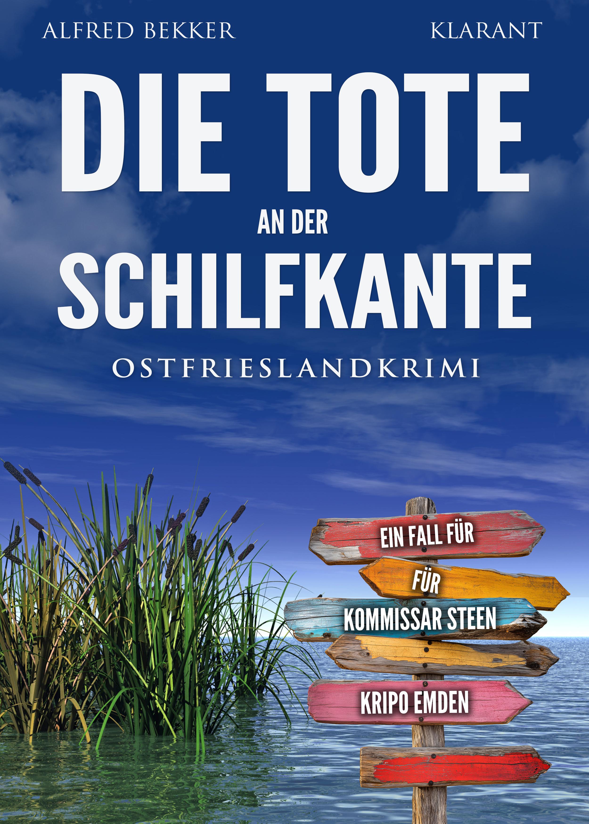 Vorderes Coverbild Die Tote an der Schilfkante. Ostfrieslandkrimi
