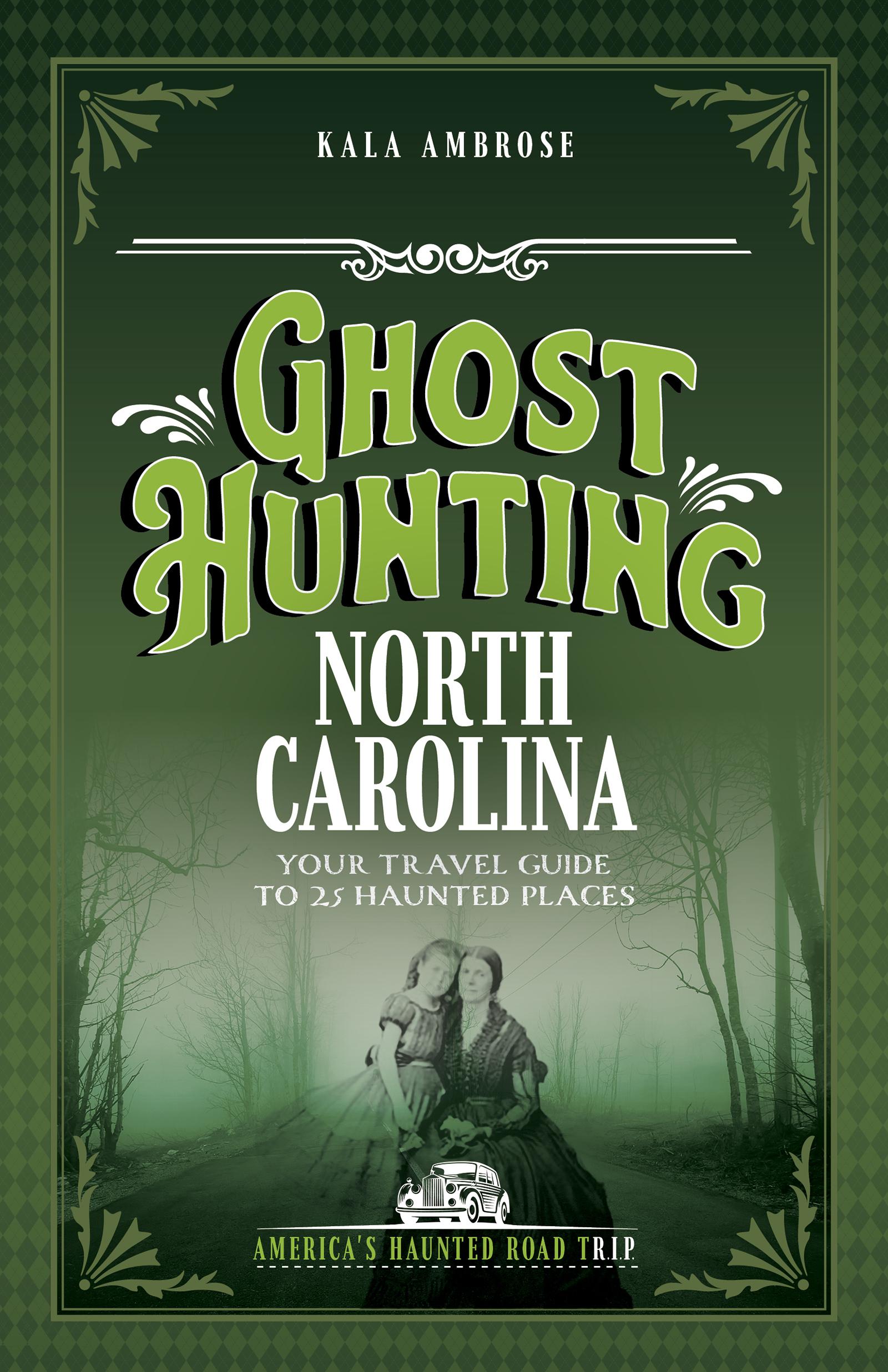Vorderes Coverbild Ghost Hunting North Carolina
