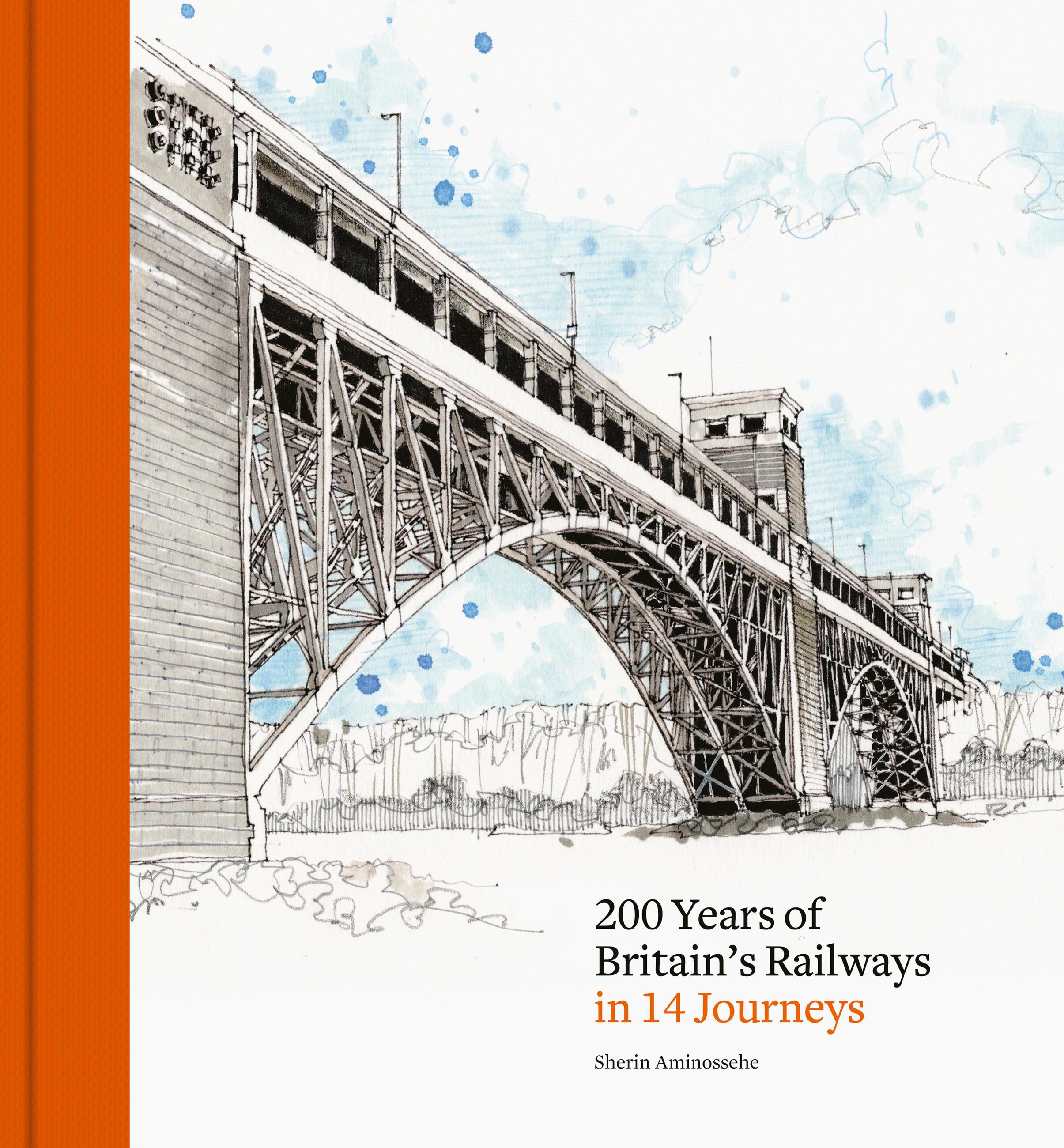 Vorderes Coverbild 200 Years of Britain's Railways in 14 Journeys