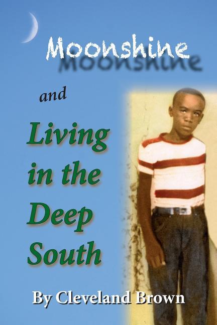 Vorderes Coverbild Moonshine and Living in the Deep South