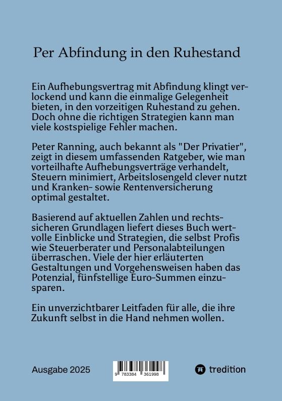 Rückseitencover Per Abfindung in den Ruhestand - Ein Leitfaden zur Optimierung von Abfindungen, Steuern und Sozialversicherungen.