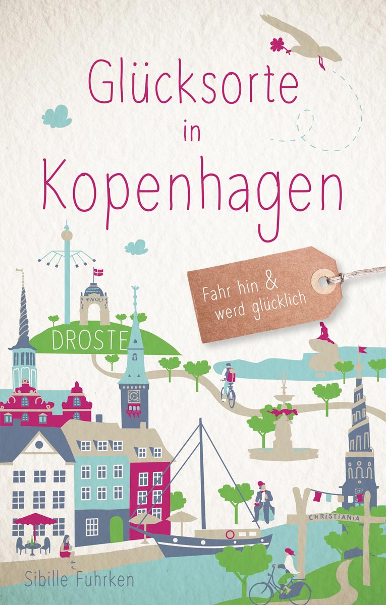 Vorderes Coverbild Glücksorte in Kopenhagen (Neuauflage 2025)
