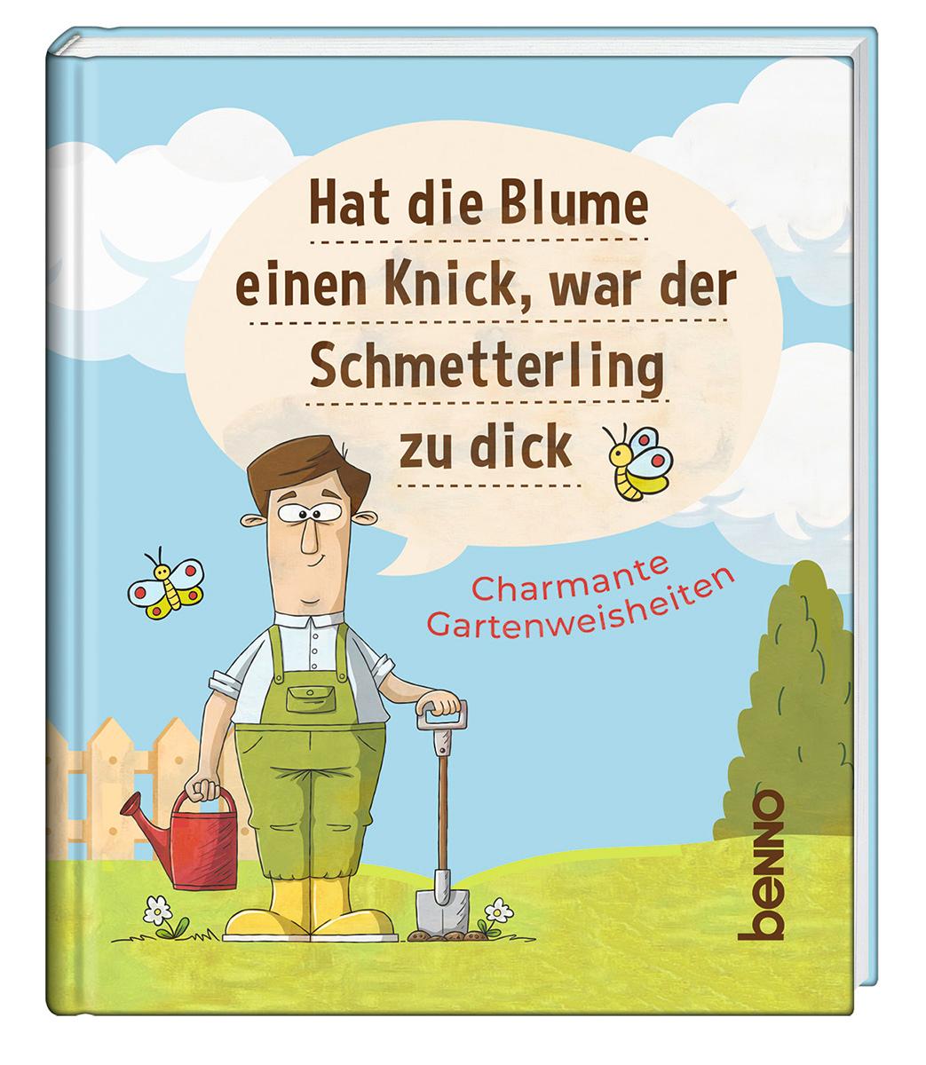 Vorderes Coverbild Hat die Blume einen Knick, war der Schmetterling zu dick