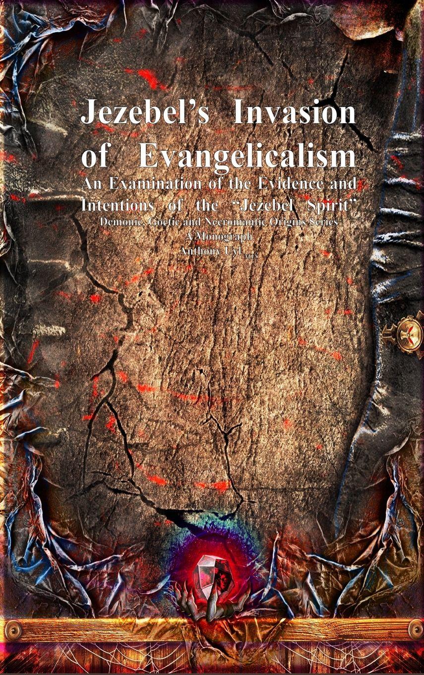 Vorderes Coverbild Jezebel's Invasion of Evangelicalism