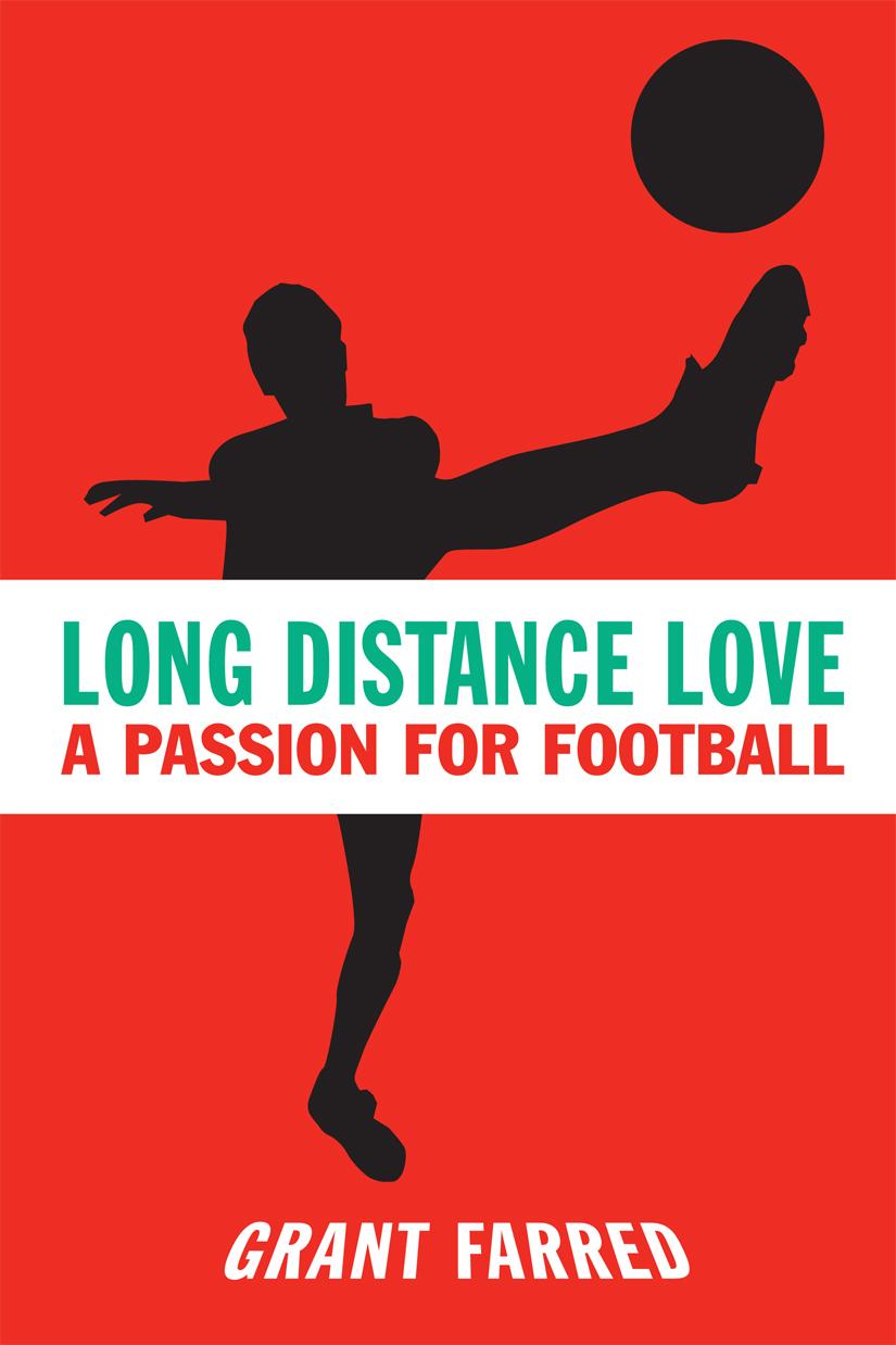 Vorderes Coverbild Long Distance Love: A Passion for Football