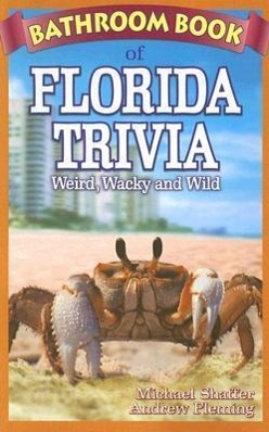 Vorderes Coverbild Bathroom Book of Florida Trivia