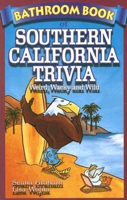 Vorderes Coverbild Bathroom Book of Southern California Trivia