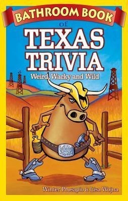 Vorderes Coverbild Bathroom Book of Texas Trivia