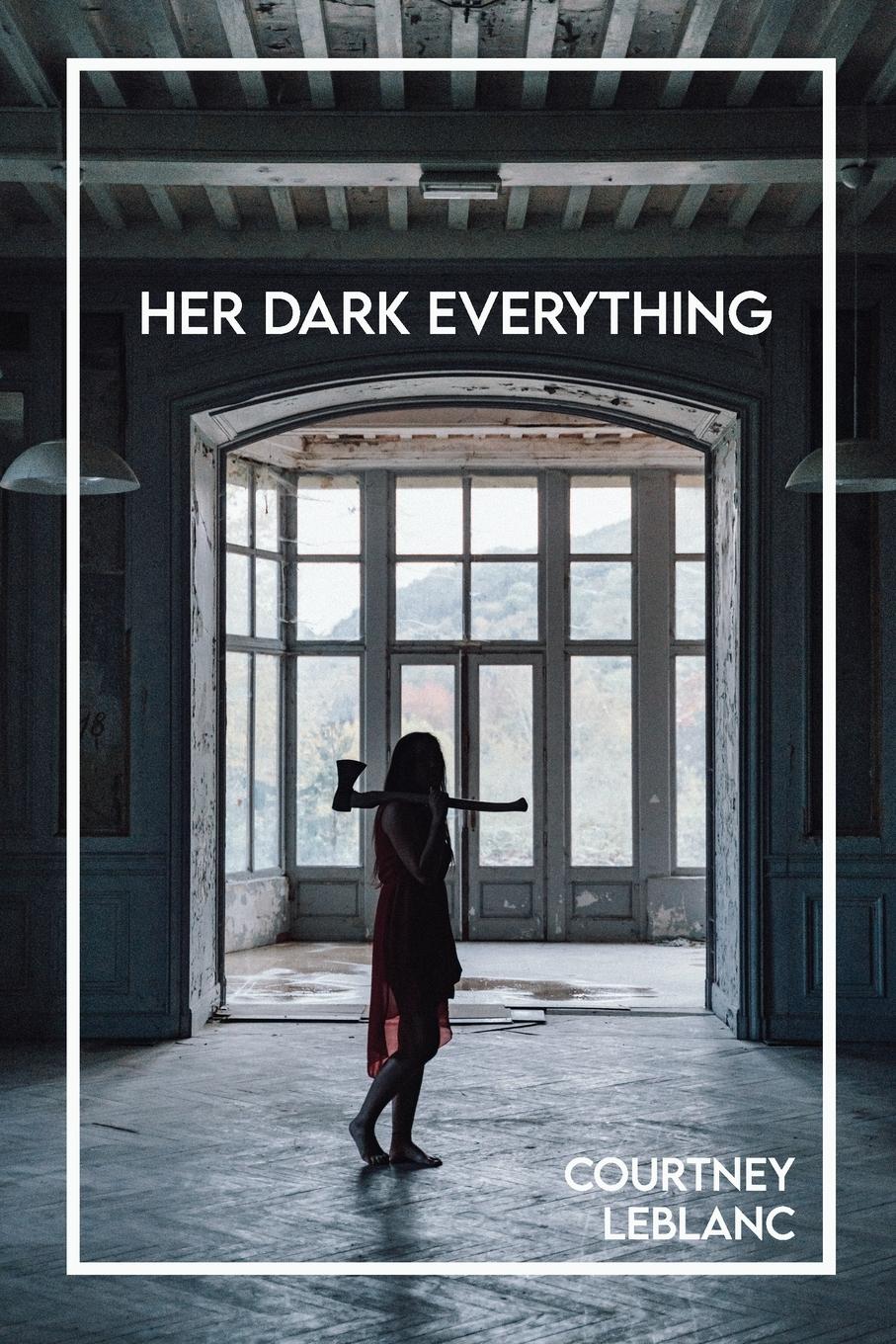 Vorderes Coverbild Her Dark Everything
