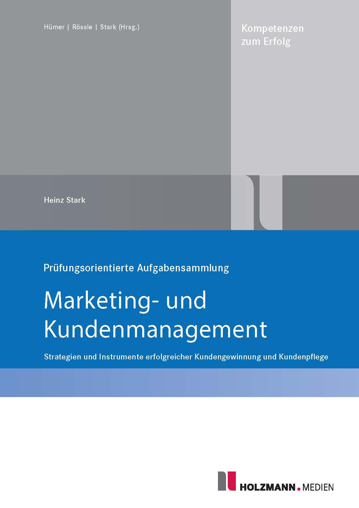 Vorderes Coverbild Prüfungsorientierte Aufgabensammlung "Marketing und Kundenmanagement"