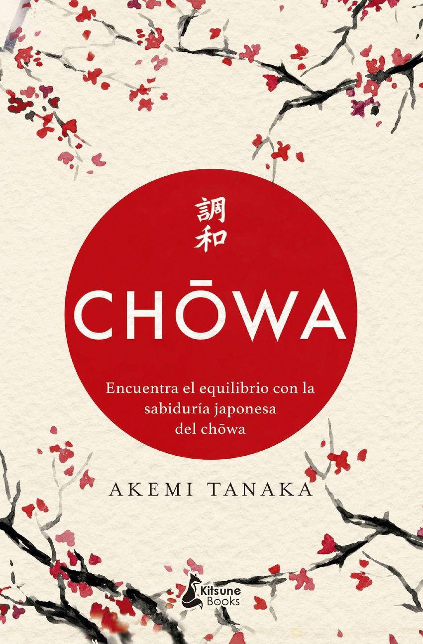 Beispielinhalt (Bild) Chowa: Encuentra El Equilibro Con La Sabiduria Japonesa del Chowa