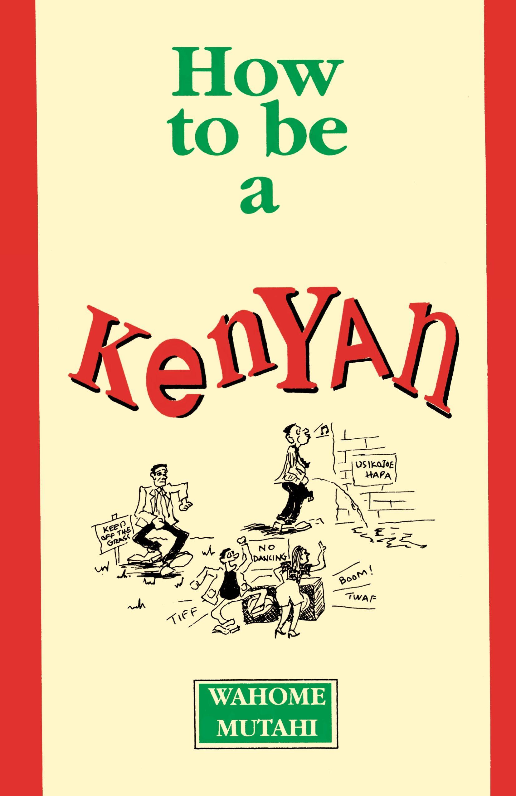 Vorderes Coverbild How to Be a Kenyan