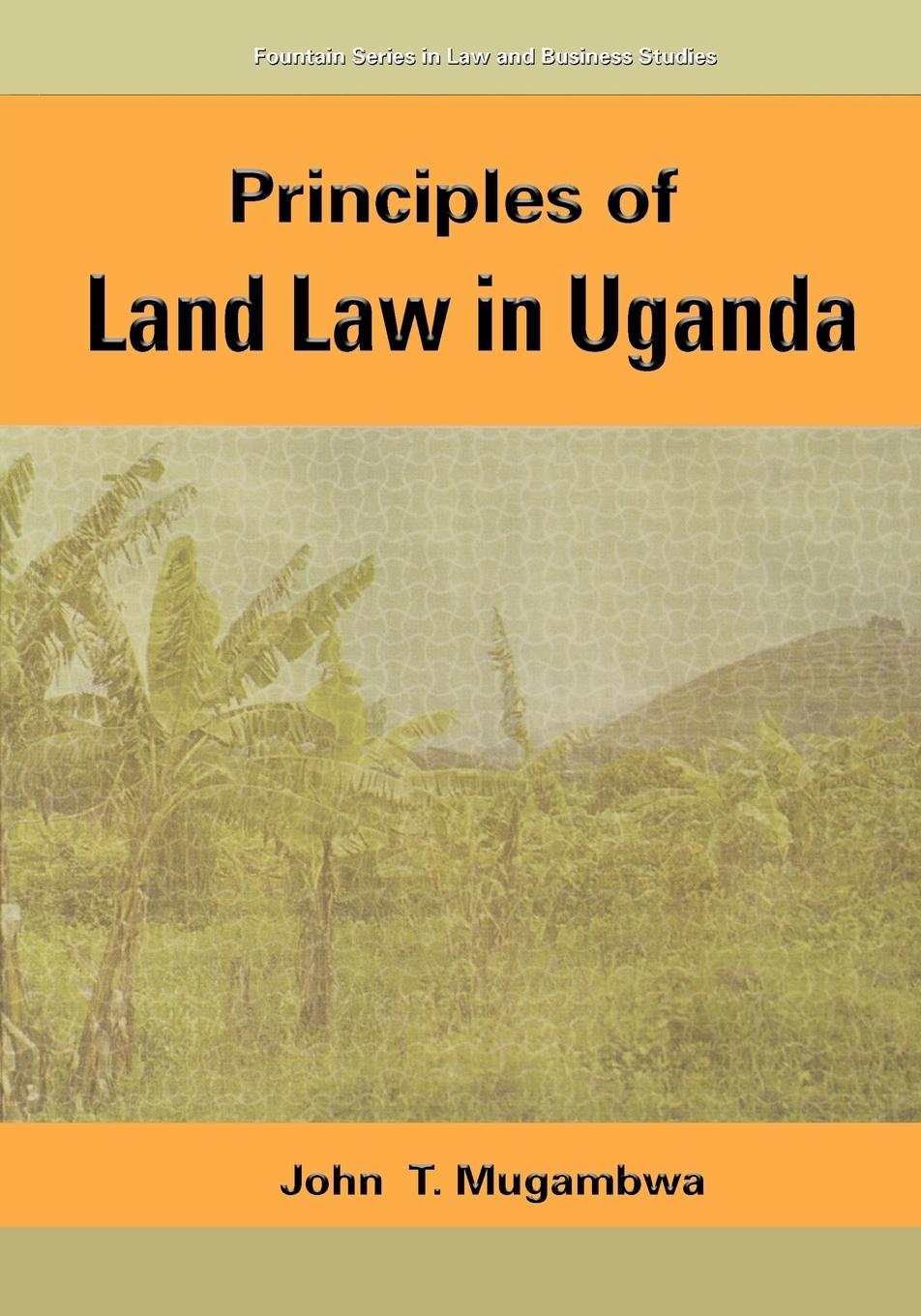 Vorderes Coverbild Principles Of Land Law In Uganda