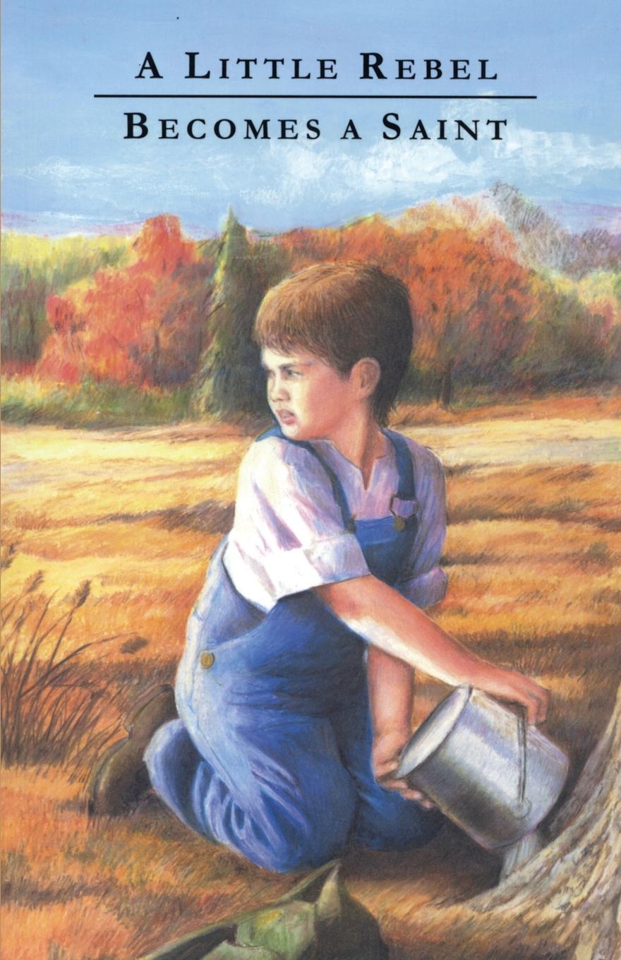 Vorderes Coverbild A Little Rebel Becomes a Saint
