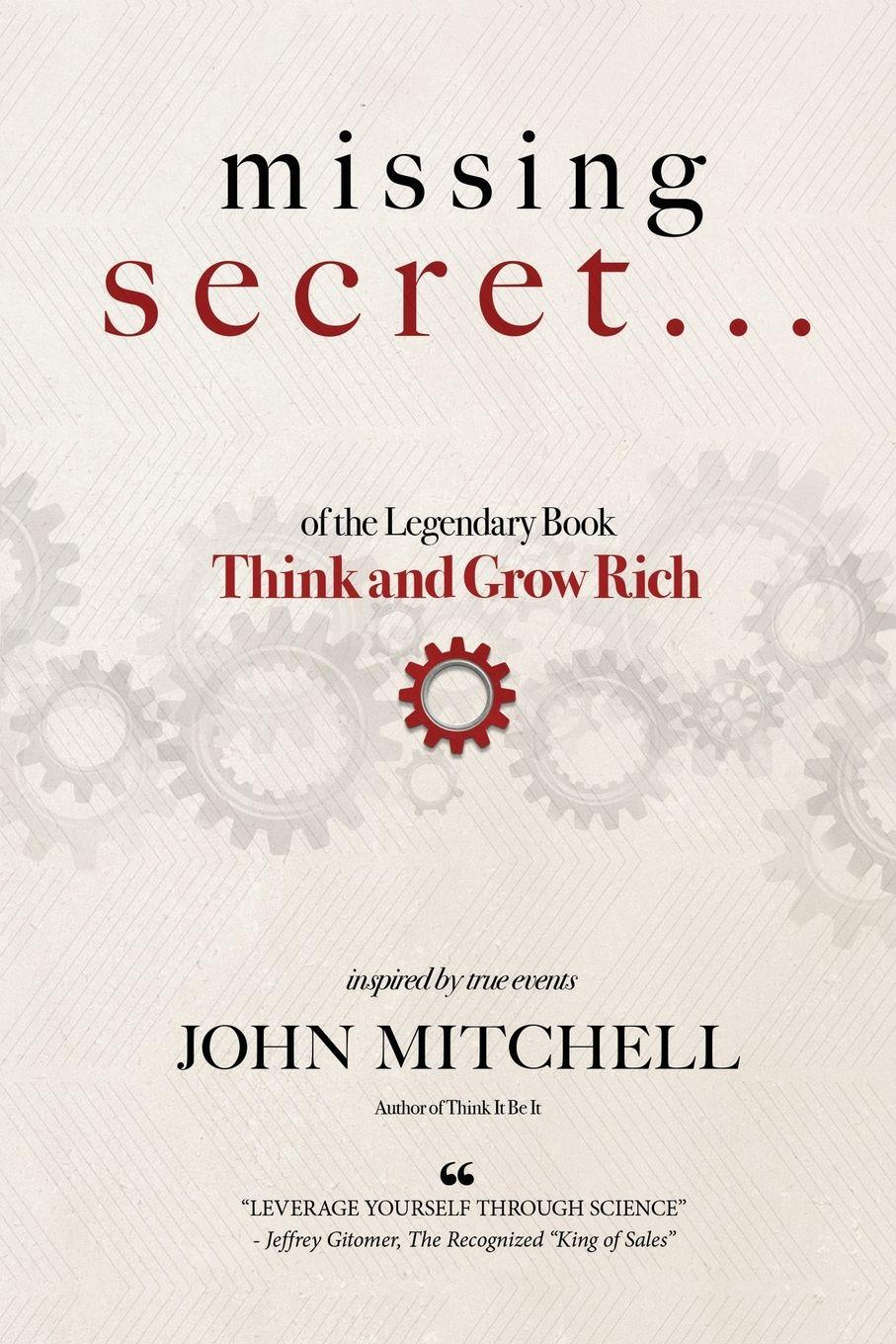 Vorderes Coverbild THE MISSING SECRET of the Legendary Book Think and Grow Rich