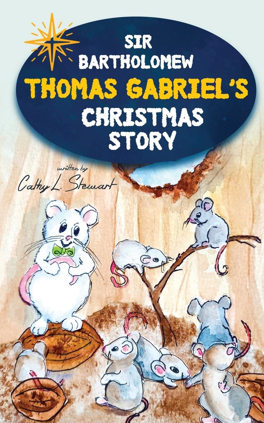 Vorderes Coverbild Sir Bartholomew Thomas Gabriel's Christmas Story