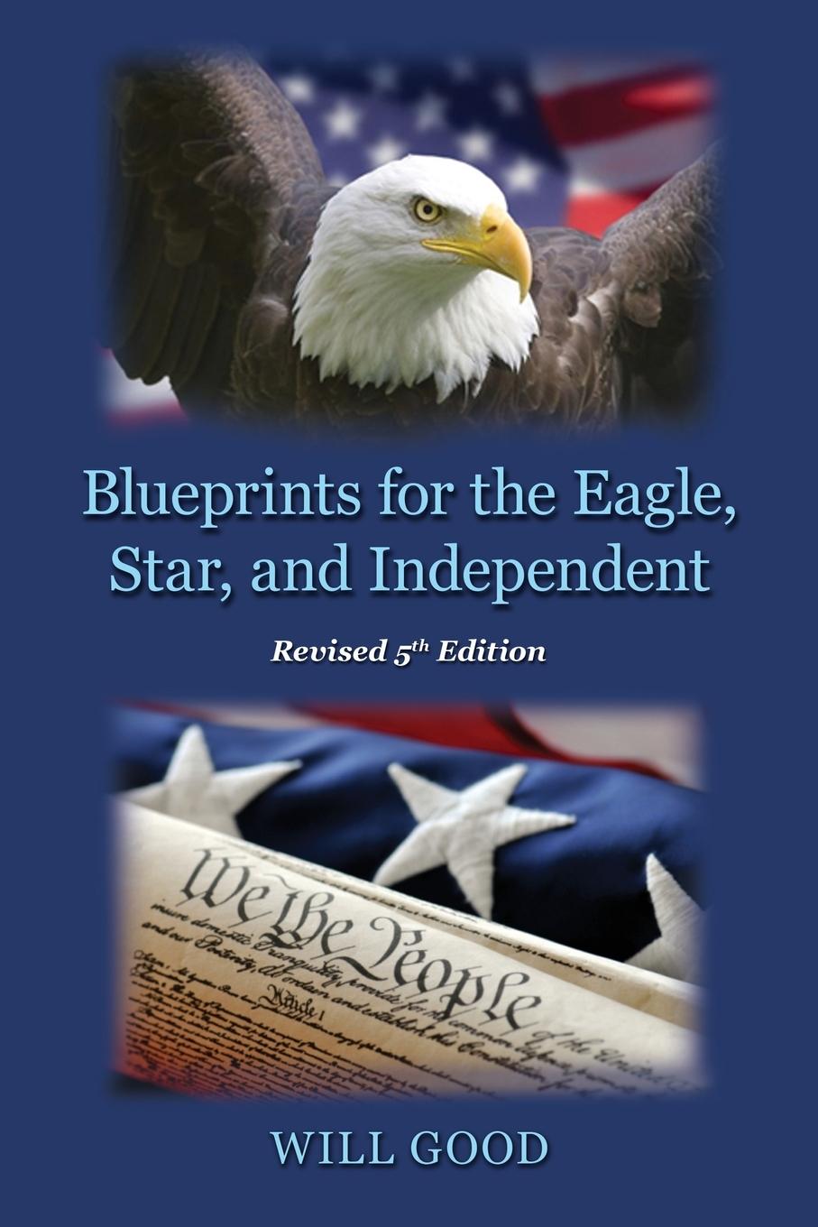 Vorderes Coverbild Blueprints for the Eagle, Star, and Independent