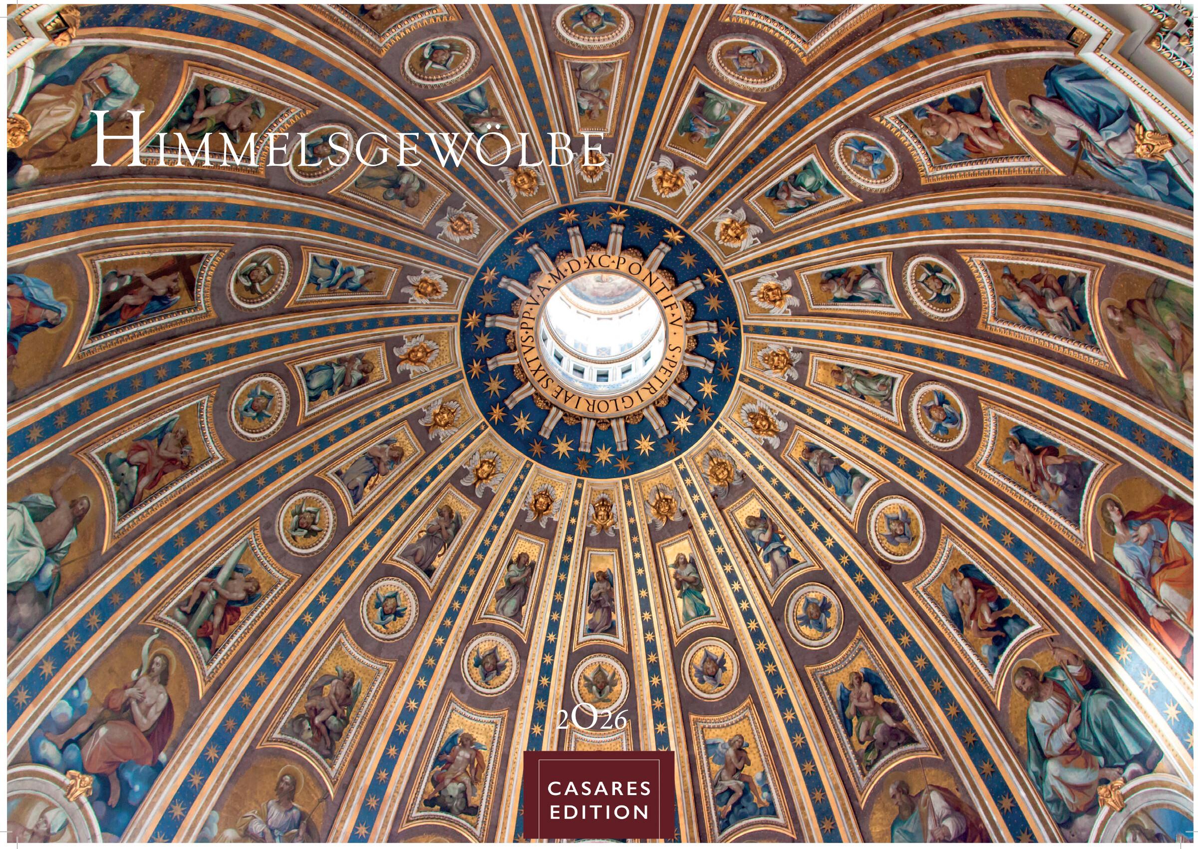 Vorderes Coverbild Himmelsgewölbe Kalender 2026 - Wandkalender | Fotokalender Kunst 24x35cm | Architekturkalender | Beeindruckende Innenansichten: Kirchenkuppeln und -architekturen.