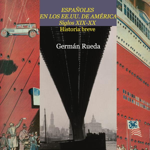 Beispielinhalt (Bild) Españoles en los EE.UU. de América en los siglos XIX y XX : historia breve