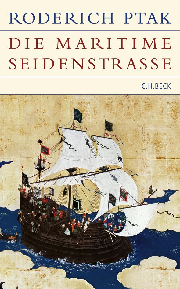 Vorderes Coverbild Die maritime Seidenstraße