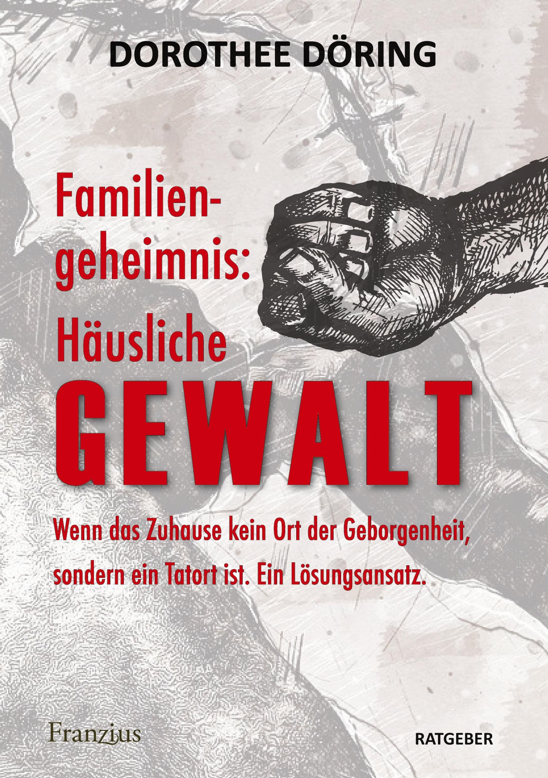 Vorderes Coverbild Familiengeheimnis: Häusliche Gewalt