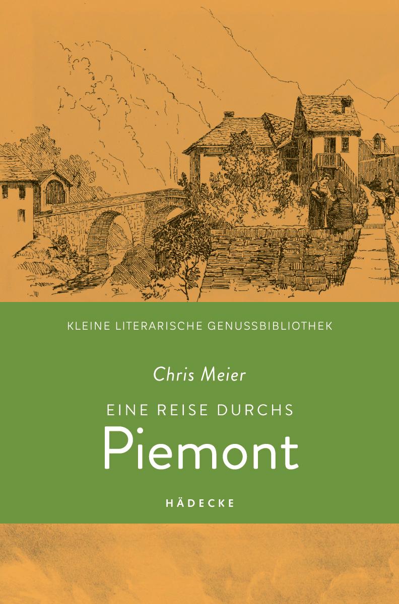 Vorderes Coverbild Eine Reise durchs Piemont