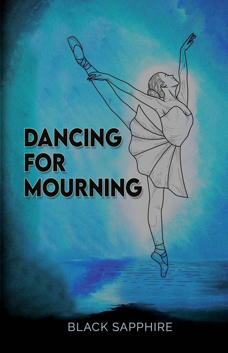 Vorderes Coverbild Dancing For Mourning