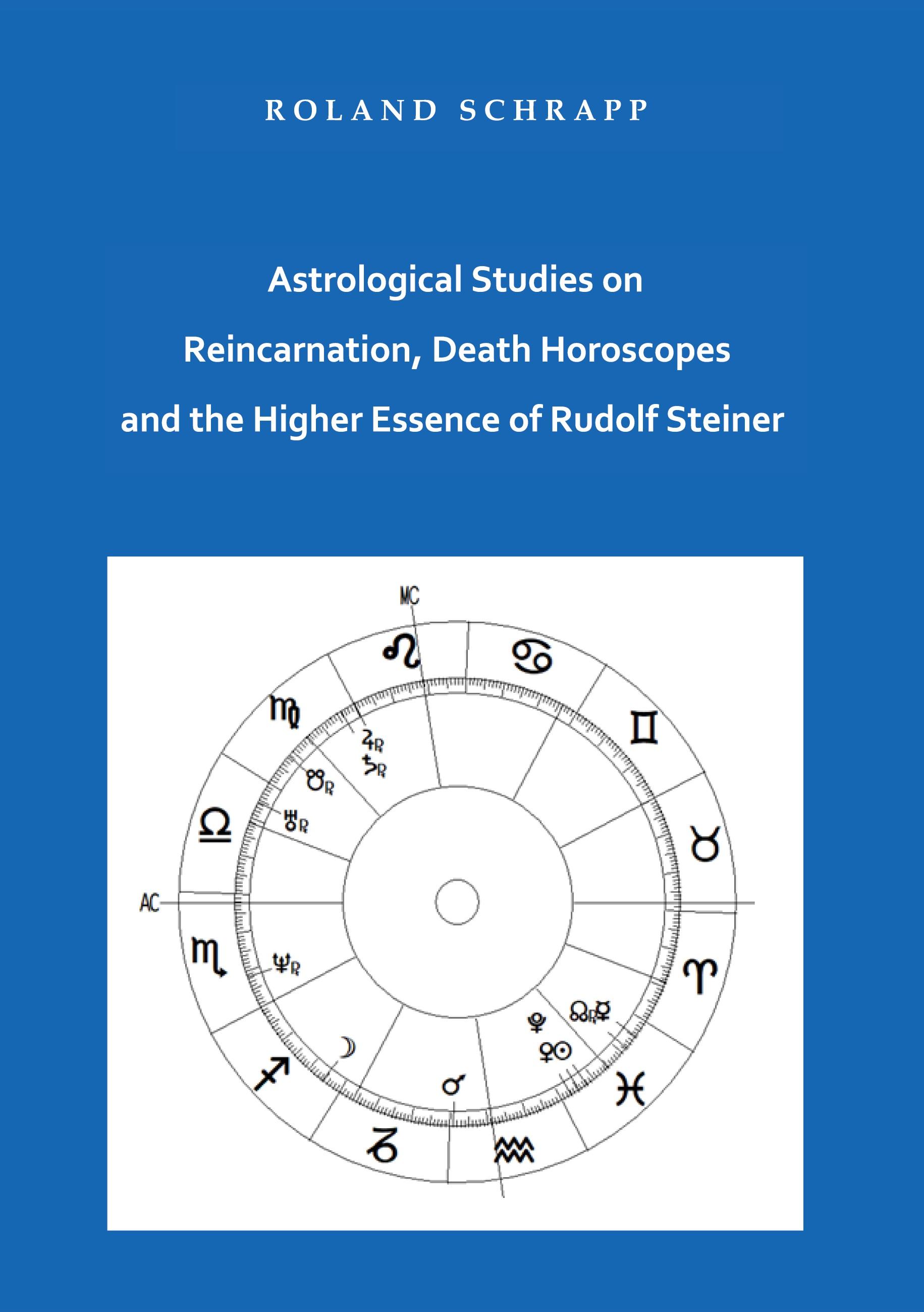 Vorderes Coverbild Astrological Studies on Reincarnation, Death Horoscopes and the Higher Essence of Rudolf Steiner