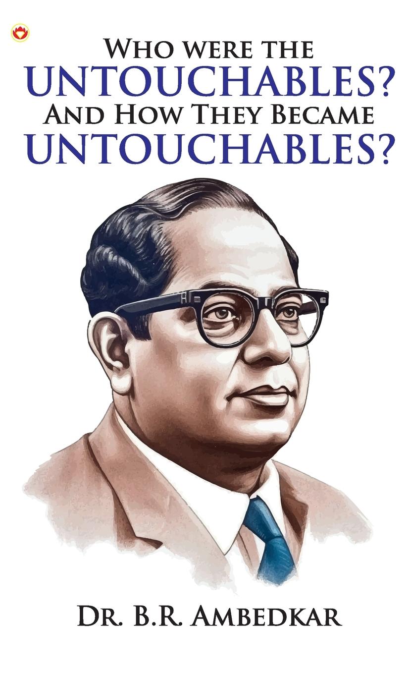 Vorderes Coverbild Who were the Untouchables? And How They Became Untouchables?