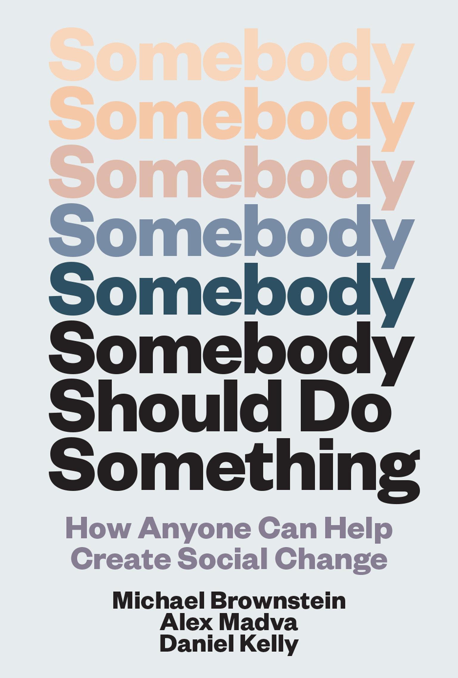 Vorderes Coverbild Somebody Should Do Something