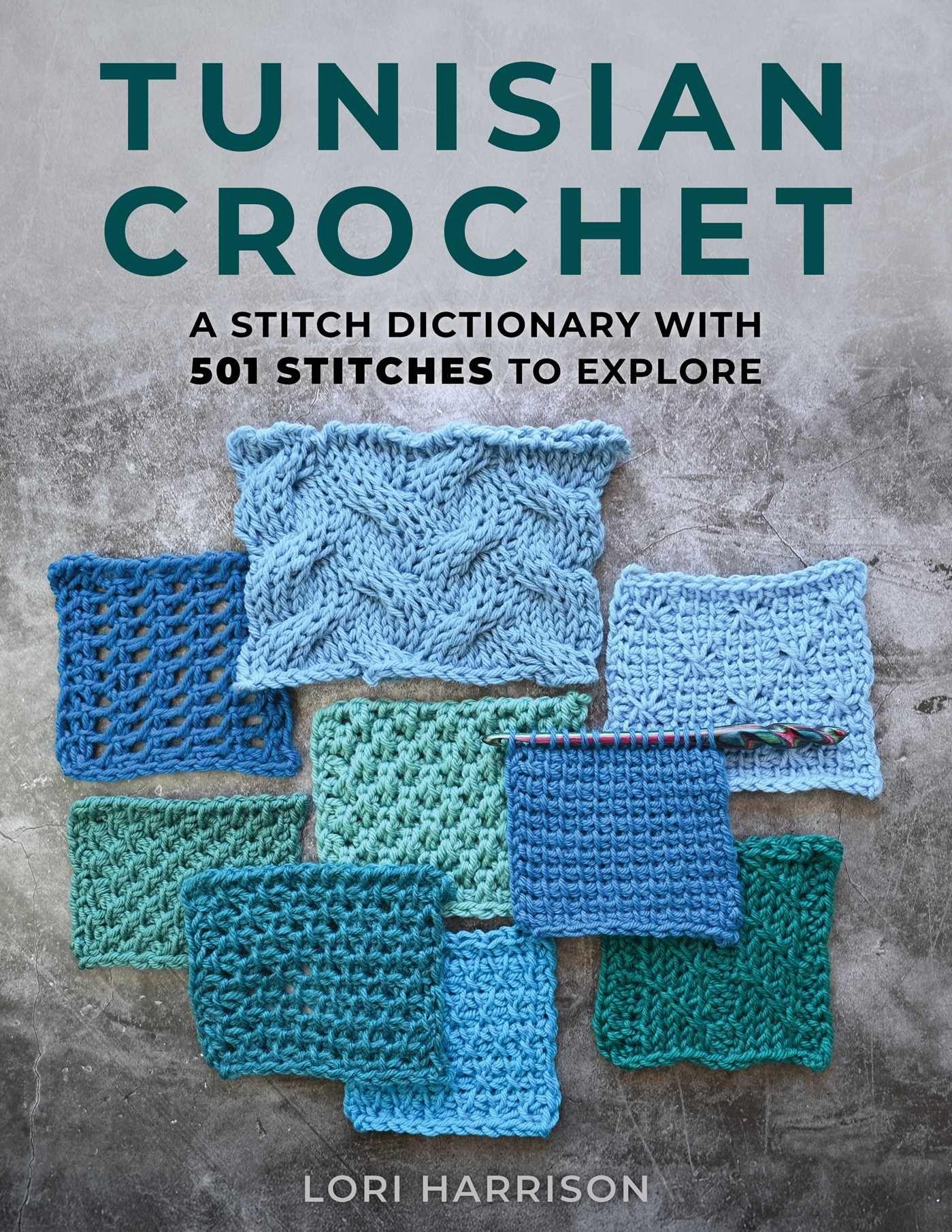 Vorderes Coverbild Tunisian Crochet: A Stitch Dictionary with 501 Stitches to Explore
